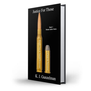 Roman Justice Series - Book 2 - Justice For Those
