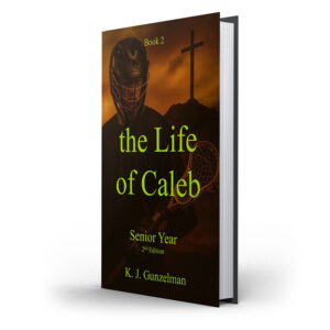 The Life of Caleb - Book 2 - 2nd Edition